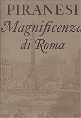 Portada del libro de Magnificenza di Roma (1749-1776)