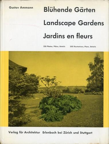 Portada del libro de Bluhende garten - Landscape gardens - Jardins en fleurs.