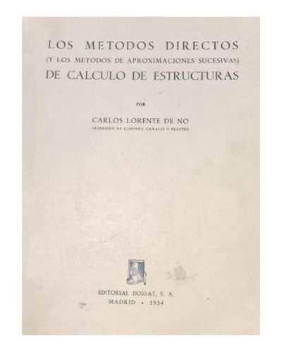 Portada del libro de LOS METODOS DIRECTOS DE CALCULO DE ESTRUCTURAS (Y LOS METODOS DE APROXIMACION SUCESIVAS)
