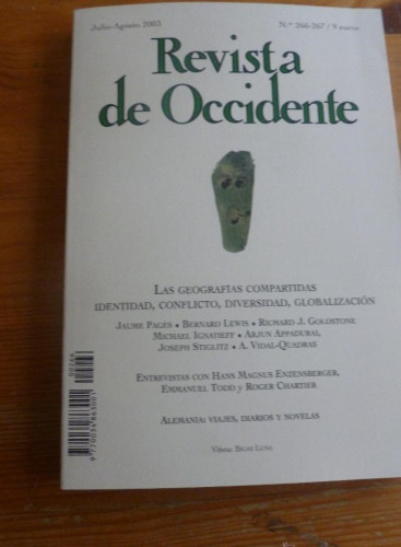 Portada del libro de REVISTA DE OCCIDENTE. JULIO AGOSTO 2003 Nº 266-267 LAS GEOGRAFIAS COMPARTIDAS. IDENTIDAD. CONFLICTO.