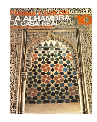 Portada del libro de Forma y color numero 10: La alhambra, la casa real