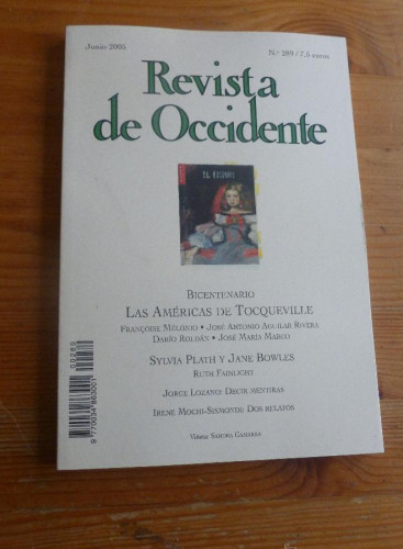 Portada del libro de REVISTA DE OCCIDENTE. JUNIO 2005. Nº 289. BICENTENARIO. LAS AMERICAS DE TOCQUEVILLE. 157 PAG
