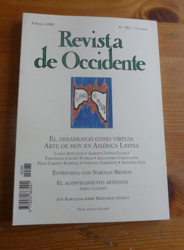 Portada del libro de REVISTA DE OCCIDENTE. FEBRERO 2005. Nº285. EL DESARRAIGO COMO VIRUTD. ARTE AMERICA LATINA 157 PAG