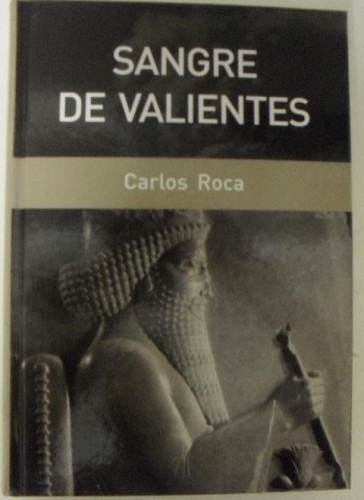 Portada del libro de Sangre De Valientes