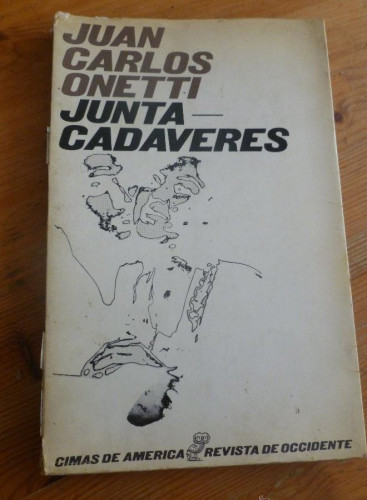 Portada del libro de JUNTACADAVERES. JUAN CARLOS ONETTI. REVISTA DE OCCIDENTE. 1969 238pp