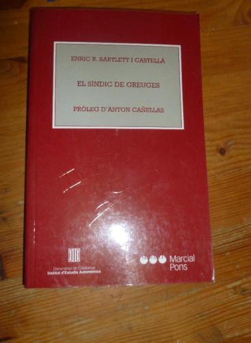 Portada del libro de EL SINDIC DE GREUGES. MARTALETT I CASTELLA. MARCIAL PONS. 2001 346 pp