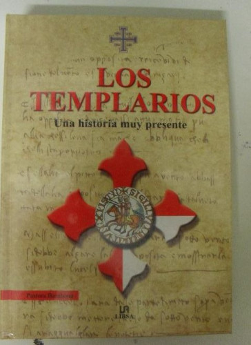 Portada del libro de Los templarios : una historia muy presente