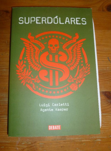 Portada del libro de Superdólares (Crónica y Periodismo)