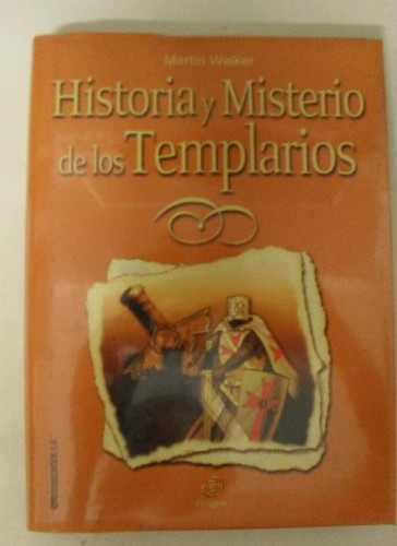 Portada del libro de Historias y misterios de los templarios