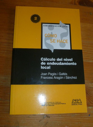 Portada del libro de CALCULO DEL NIVEL DE ENDEUDAMIENTO LOCAL. PAGES Y GALTES. M. PONS. 1988 124 pp