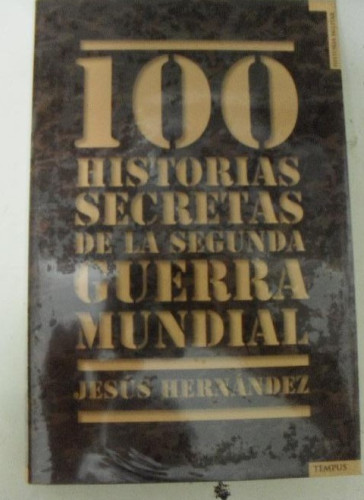 Portada del libro de 100 Historias Secretas De La Segu (Tempus)