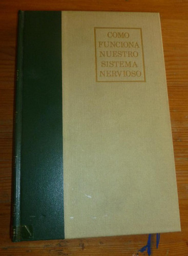 Portada del libro de COMO FUNCIONA NUESTRO SISTEMA NERVIOSO Lopez-Prieto, Ramón. RIALP. 1976 258 pp