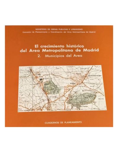 Portada del libro de El crecimiento histórico del Area Metropolitana de Madrid, 2