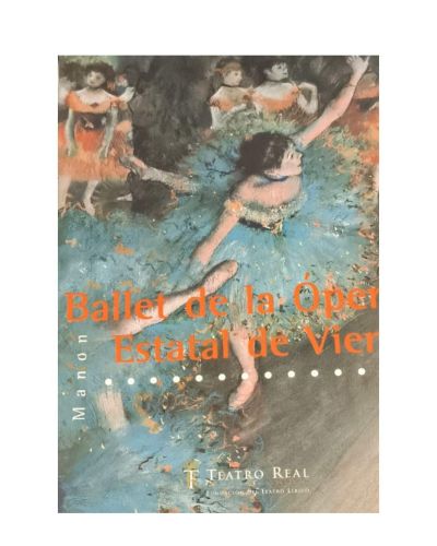 Portada del libro de Manon. Ballet Clásico en Tres Actos. Ballet de la Ópera Estatal de Viena