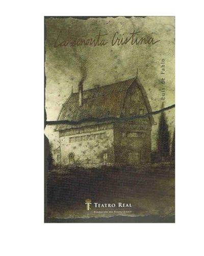 Portada del libro de LA SEÑORITA CRISTINA. Ópera en tres actos y diez escenas
