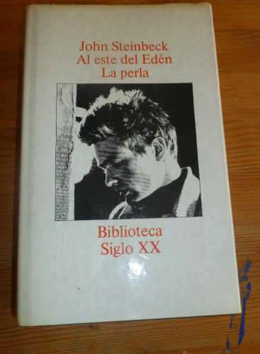 Portada del libro de AL ESTE DEL EDEN. LA PERLA.JOHN STEINBECK. BIBLIOTECA SIGLO XX. 1976 842 pp