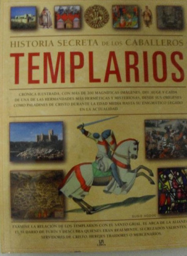 Portada del libro de Historia Secreta de los Caballeros Templarios: The Secret History of the Knights Templar