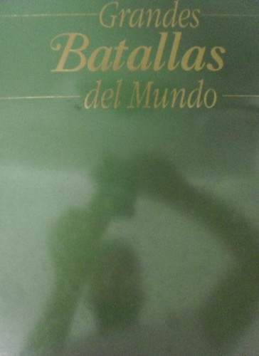 Portada del libro de Grandes batallas del mundo