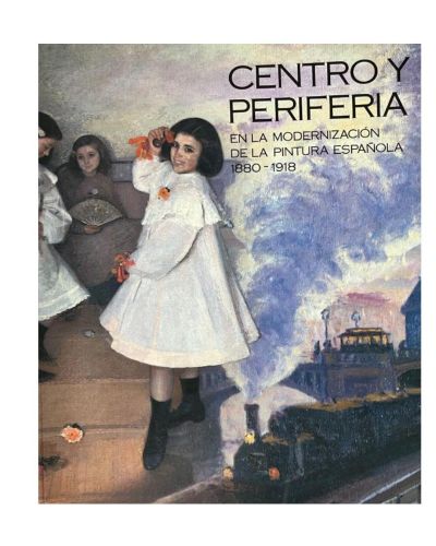 Portada del libro de Centro y periferia 1880-1918 (tríptico)