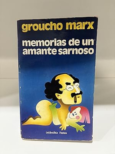 Portada del libro de Memorias de un amante sarnoso