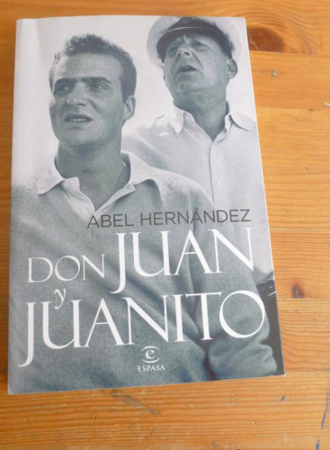 Portada del libro de Don Juan y Juanito (ESPASA FORUM)