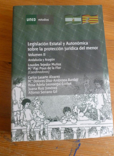 Portada del libro de LEGISLACION ESTATAL Y AUTONOMICA SOBRE LA PROTECCION JURIDICA DEL MENOR. UNED. ANDALUCIA Y ARAGON,