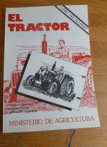 Portada del libro de EL TRACTOR. MINISTERIO DE AGRICULTURA. 1979 154 pp