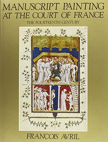 Portada del libro de Manuscript Painting at the Court of France