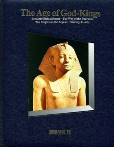 Portada del libro de The Age of God-kings 3000-1500 B.C. (Time-Life History of the World)