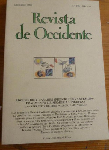 Portada del libro de REVISTA DE OCCIDENTE.DICIEMBRE 1990. Nº 115. BIOY CASARES. FRAGMENTGOSY MEMORIAS INEDITAS.156 pp