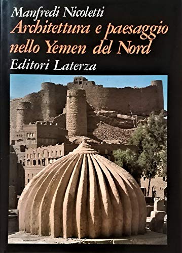 Portada del libro de ARCHITETTURA E PAESAGGIO NELLO YEMEN DEL NORD