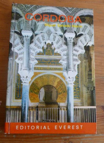 Portada del libro de CORDOBA. MIGUEL SALCEDO HIERRO. EVEREST. 1974 178pp