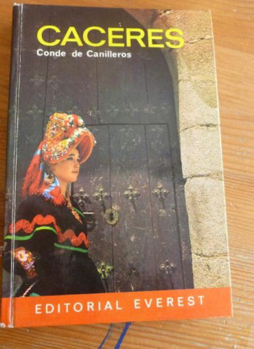 Portada del libro de CACERES. CONDE DE CANILLEROS. ED. EVEREST 1970 172 pp