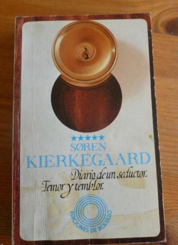 Portada del libro de DIARIO DE UN SEDUCTOR. TEMOR Y TEMBLOR. KERKEGAARD. ED.GUADARRAMA 1976 388pp