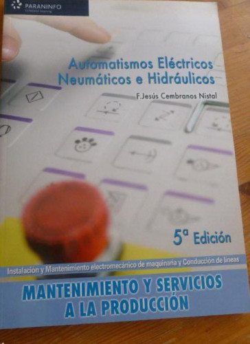 Portada del libro de Automatismos eléctricos, neumáticos e hidráulicos