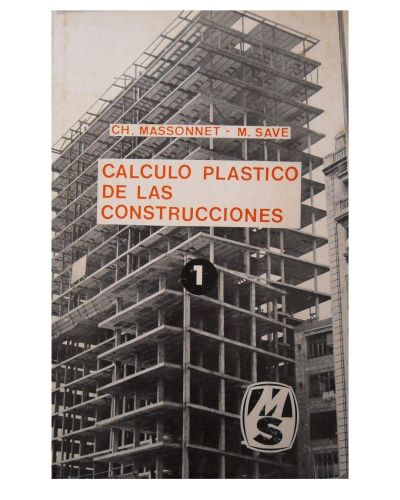 Portada del libro de CALCULO PLASTICO DE LAS CONSTRUCCIONES 1