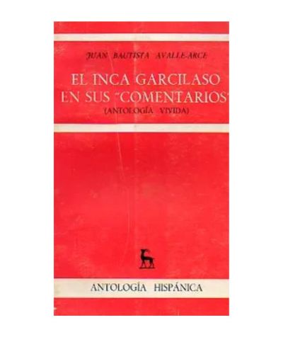 Portada del libro de El inca Garcilaso en sus comentarios. antología vivida.