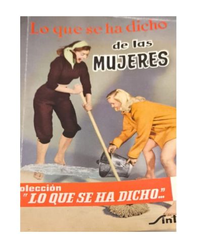 Portada del libro de LO QUE SE HA DICHO DE LAS MUJERES