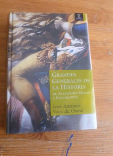 Portada del libro de Grandes generales de la historia (Forum Espasa)