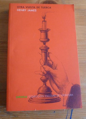 Portada del libro de Otra vuelta de tuerca: 16 (Colección Escolar)
