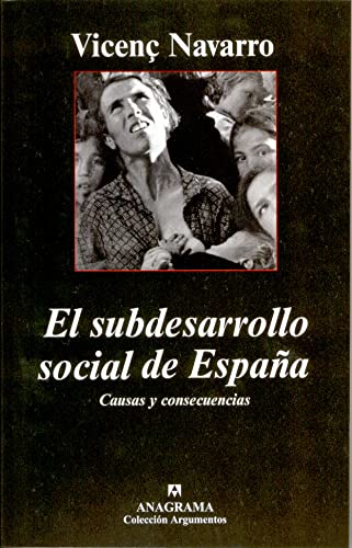 Portada del libro de El subdesarrollo social de España. Causas y consecuencias
