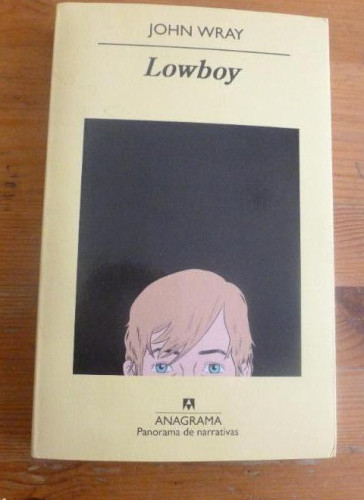 Portada del libro de Lowboy: 739 (Panorama de narrativas)