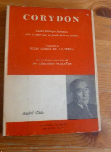 Portada del libro de CORYDON. ANDRE GIDE. EDITORA CLASICA. MEXICO. PROL. MARAÑON. 1963 149pp