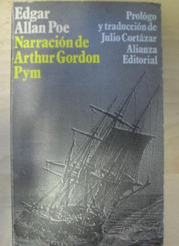 Portada del libro de Narración de Arthur Gordon Pym de Natucket Poe, Edgar Allan Alianza Editorial. (1991) 212pp