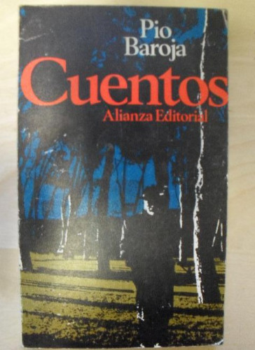 Portada del libro de CUENTOS. BAROJA.ALIANZA ED. 1998 249 pp