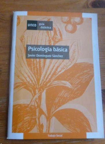 Portada del libro de PSICOLOGIA BASICA. DOMINGUEZ SANCHEZ. UNED. 2007 91pp