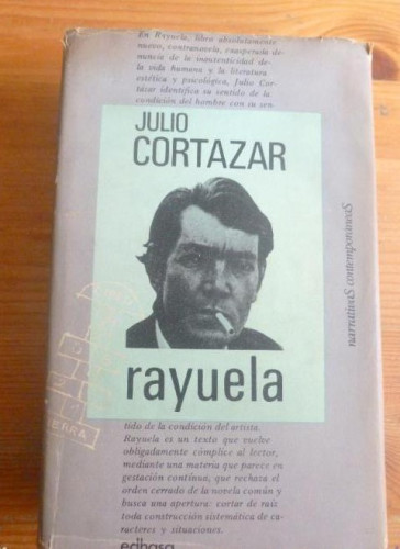 Portada del libro de RAYUELA. JULIO CORTAZAR. EDHASA. 1979 632pp