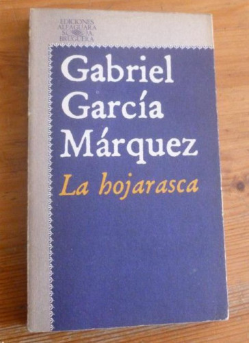 Portada del libro de LA HOJARASCA. GABRIEL GARCIA MARQUEZ. 1º ED. 1979 182pp