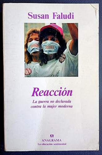 Portada del libro de Reacción. La guerra no declarada contra la mujer moderna