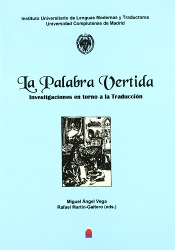 Portada del libro de Encuentros. Investigaciones en torno a la traducción. La palabra vertida (VI)